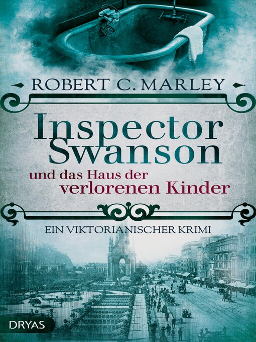 Titeldetails für Inspector Swanson und das Haus der verlorenen Kinder nach Robert C. Marley - Verfügbar